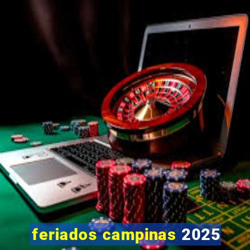 feriados campinas 2025